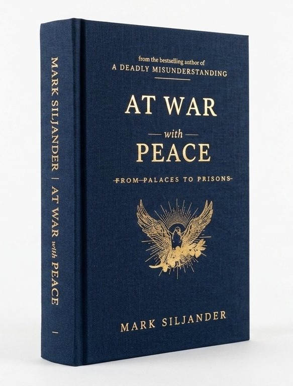 At War with Peace by Mark Siljander — Coming Soon